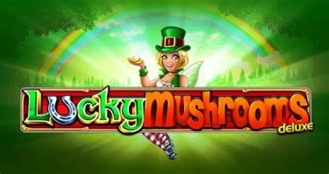 Lucky Mushrooms Deluxe betsul